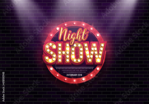 Night Show. Retro neon sign on brick wall background illuminated by spotlights. Vector illustration.