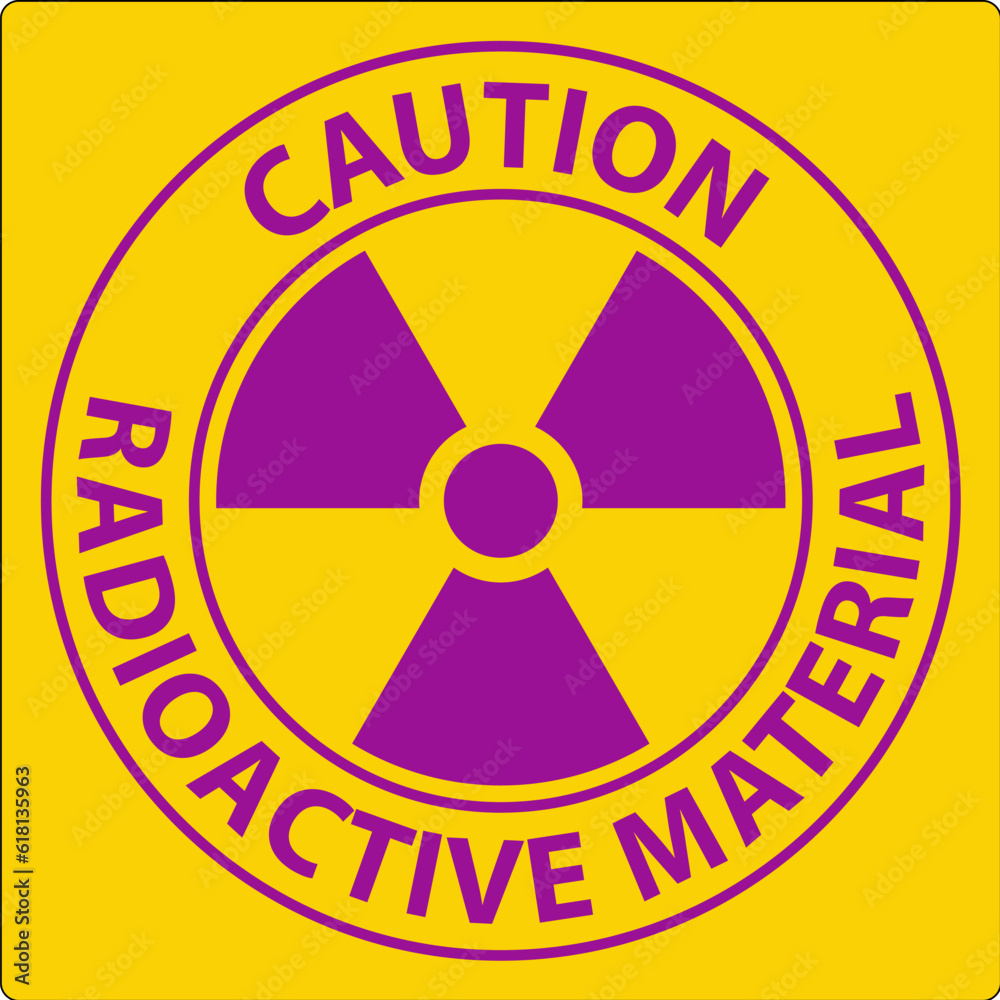 Caution Radioactive Material On White Background Caution Radioactive Material On White Background