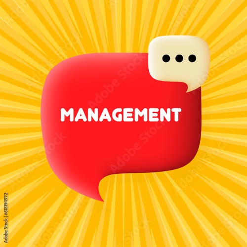 Management banner. Speech bubble with Management text. Business concept. 3d illustration. Pop art style. Vector line icon for Business