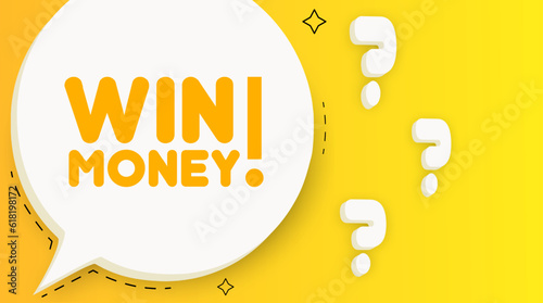 Win money banner. Speech bubble with Win money text. Business concept. 2d illustration. Pop art style. Vector line icon for Business