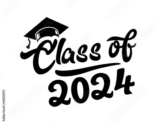 Lettering Class of 2024 for greeting, invitation card. Text for graduation design, congratulation event, T-shirt, party, high school or college graduate. Illustration, vector on transparent background
