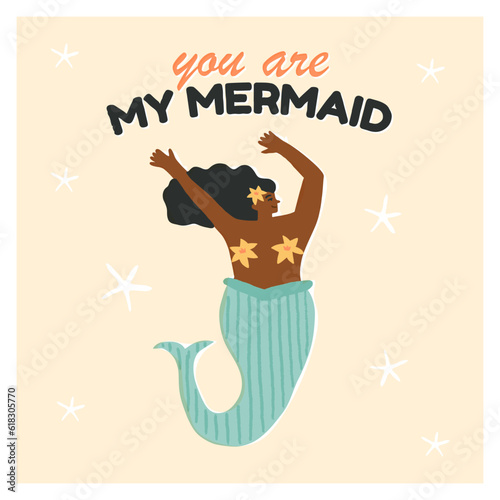 Cute young African mermaid with sea lilies dancing, teenage siren girl waving, You are my mermaid text. Mythic creature