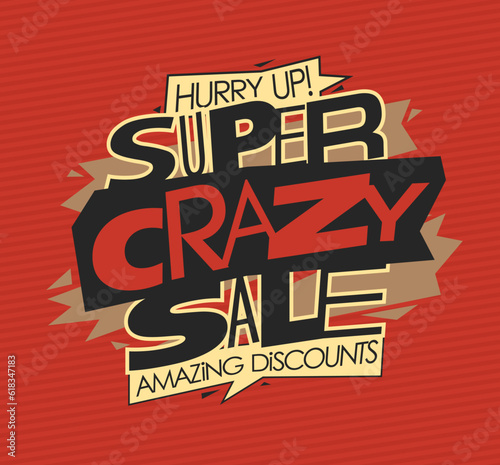 Super crazy sale  amazing discounts  web banner  graffity style