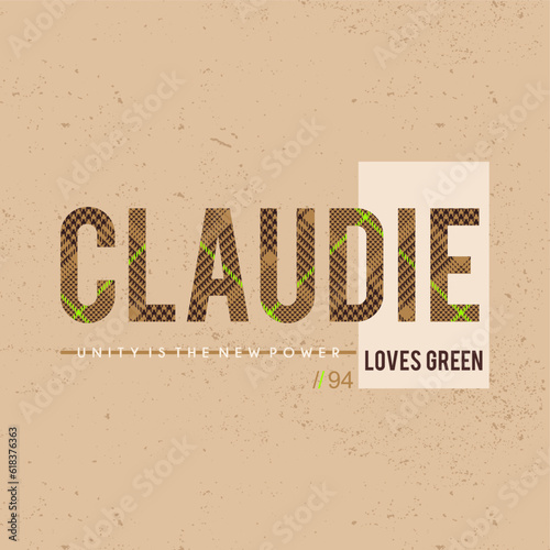 Claudie loves green slogan typography for t-shirt prints, posters and other uses. photo