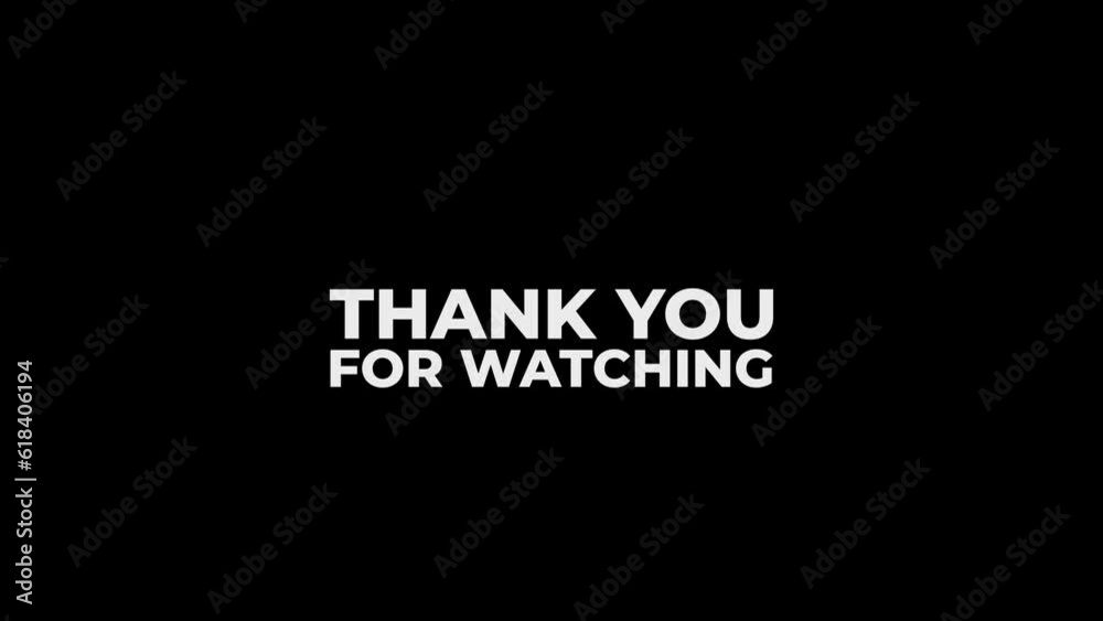 animation text thank you for watching. suitable for end screen your video