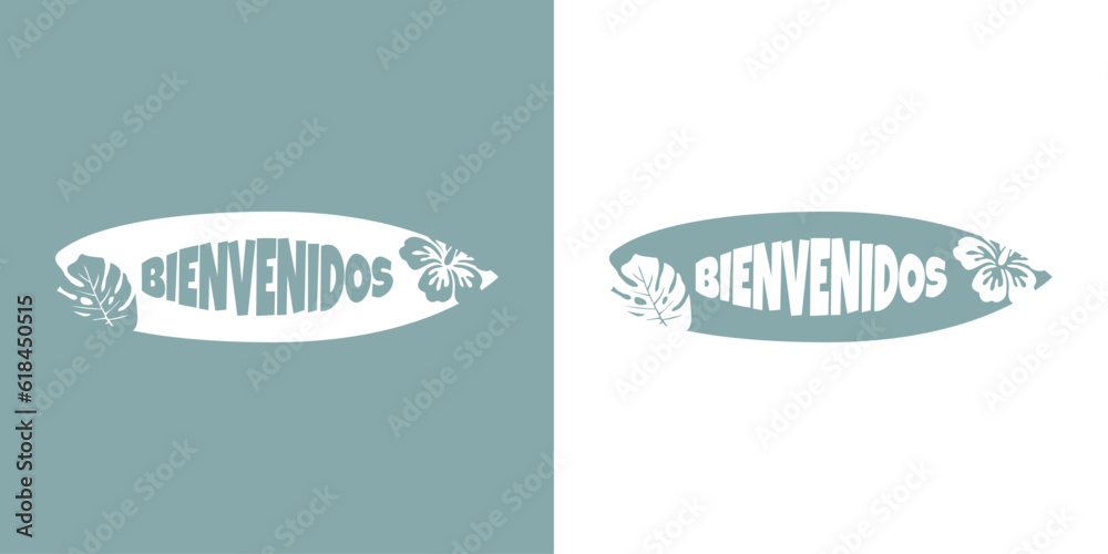Logo club de surf. Letras palabra Bienvenidos en español con tabla de surf con plantas tropicales