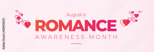 National Romance Awareness Month. Observed annually in August. Elegant vector poster, banner.
