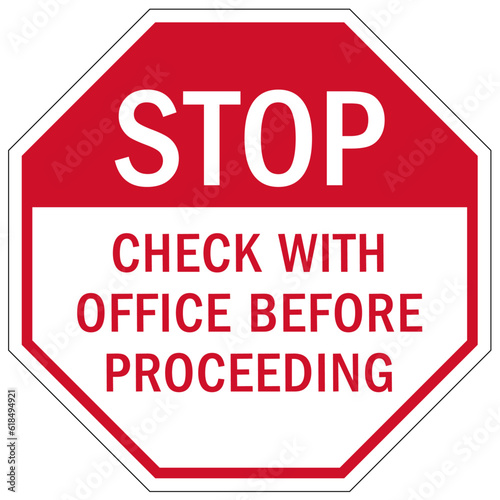 Stop gate security sign check with officer before entering