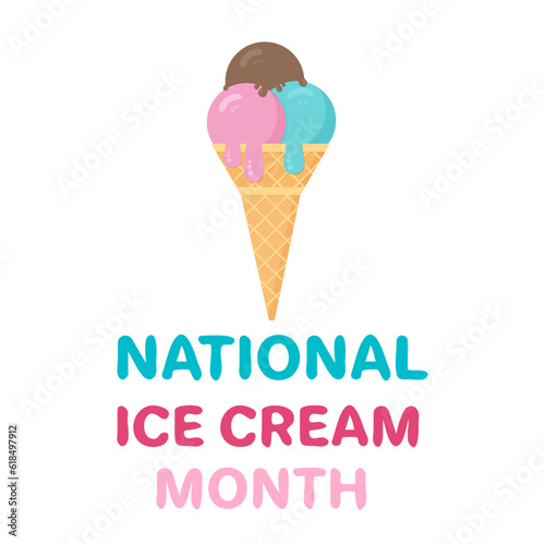 National Ice Cream Month typography poster. Annual event on July. Vector template for banner, flyer, cafe or restaurant menu