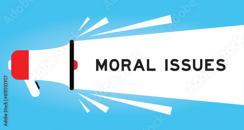 Color megaphone icon with word moral issues in white banner on blue background