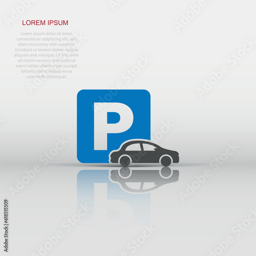 Car parking icon in flat style. Auto stand vector illustration on white isolated background. Roadsign business concept.
