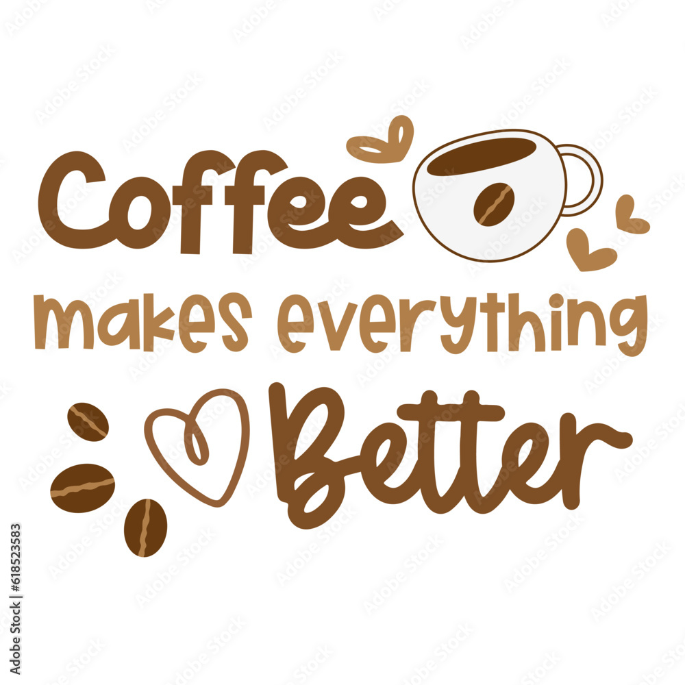 Coffee Hand drawn motivation lettering phrase in modern calligraphy style. Inspiration slogan for print and poster design. Vector illustration. . Vector illustration