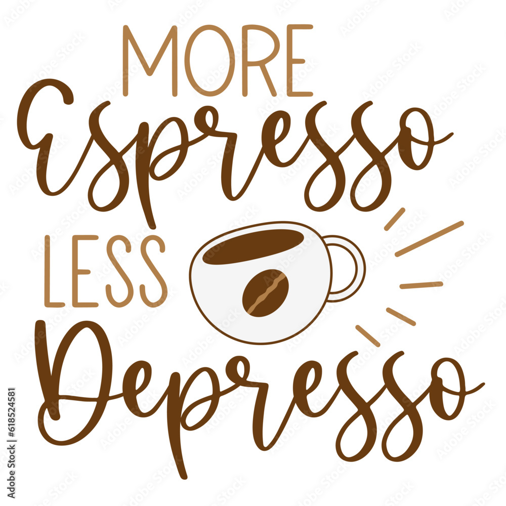 Coffee Hand drawn motivation lettering phrase in modern calligraphy style. Inspiration slogan for print and poster design. Vector illustration. . Vector illustration Coffee Hand drawn motivation lettering phrase in modern calligraphy style. Inspiration slogan for print and poster design. Vector illustration. . Vector illustration