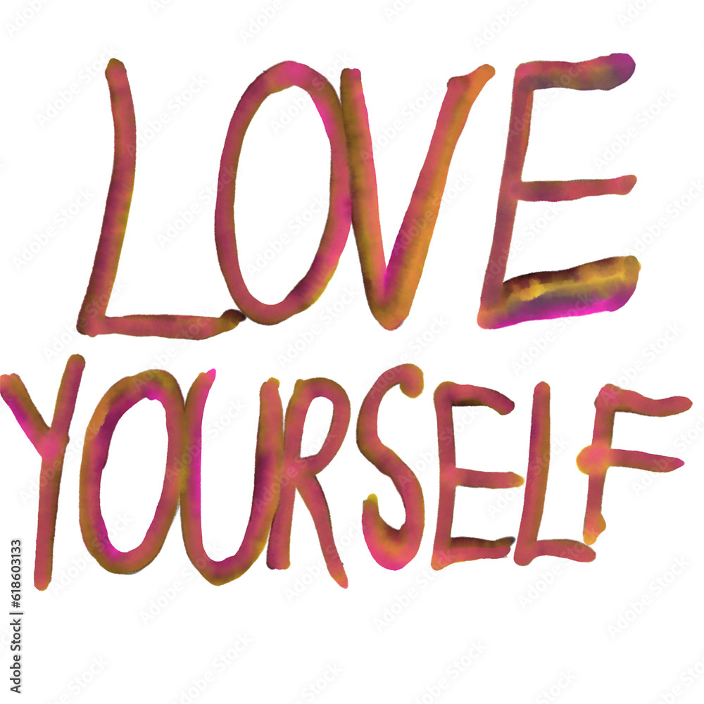 Love yourself Love yourself