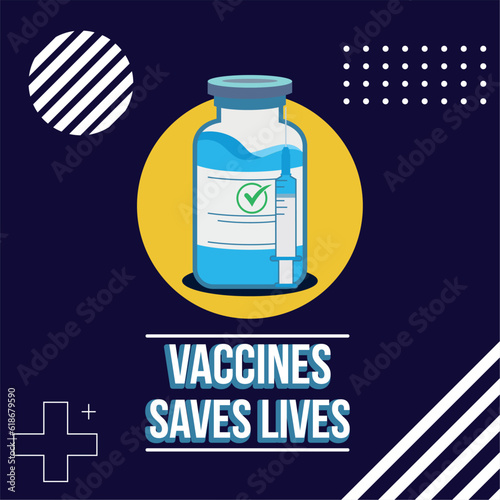 Vaccines saves lives Isolated medicine bottle and syringe Vector