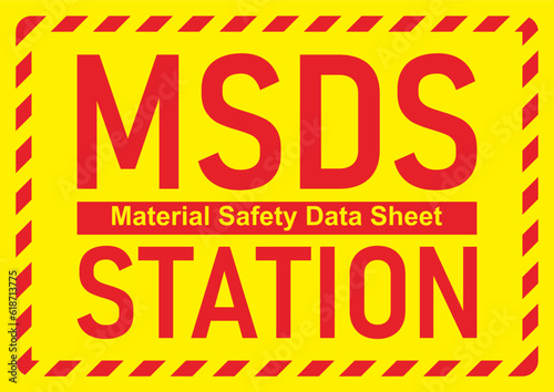 Material Safety Data Sheet station signage. photo