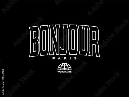 Streetwear clothing Bonjour typography vector template graphic tees ready for print