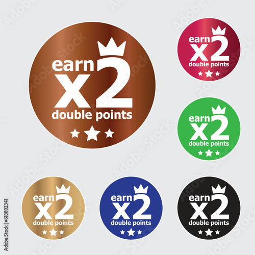 earn x2 double point badge, icon, stamp, logo, sticker label, special offer, earning, shopping, promo, isolated vector illustration, marketing, sale, credir, cashback, twice, pictogram symbol, sign. 