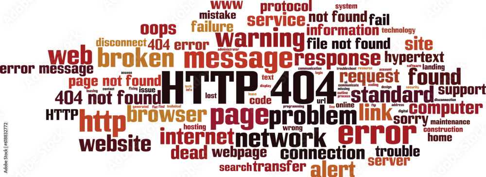 HTTP 404 word cloud concept. Collage made of words about HTTP 404. Vector illustration HTTP 404 word cloud concept. Collage made of words about HTTP 404. Vector illustration