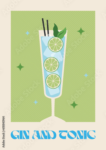 Poster drink. Cocktail art. Gin and Tonic. Retro posters with alcohol cocktails. 90s 80s 70s groovy posters. Modern trendy print. Drink with fruit and ice.