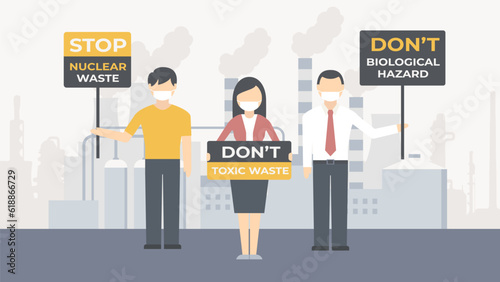 Eco Protest. Stop nuclear and toxic waste. Don't biological hazard. People went on strike with placards against environmental pollution. Flat illustration concept.