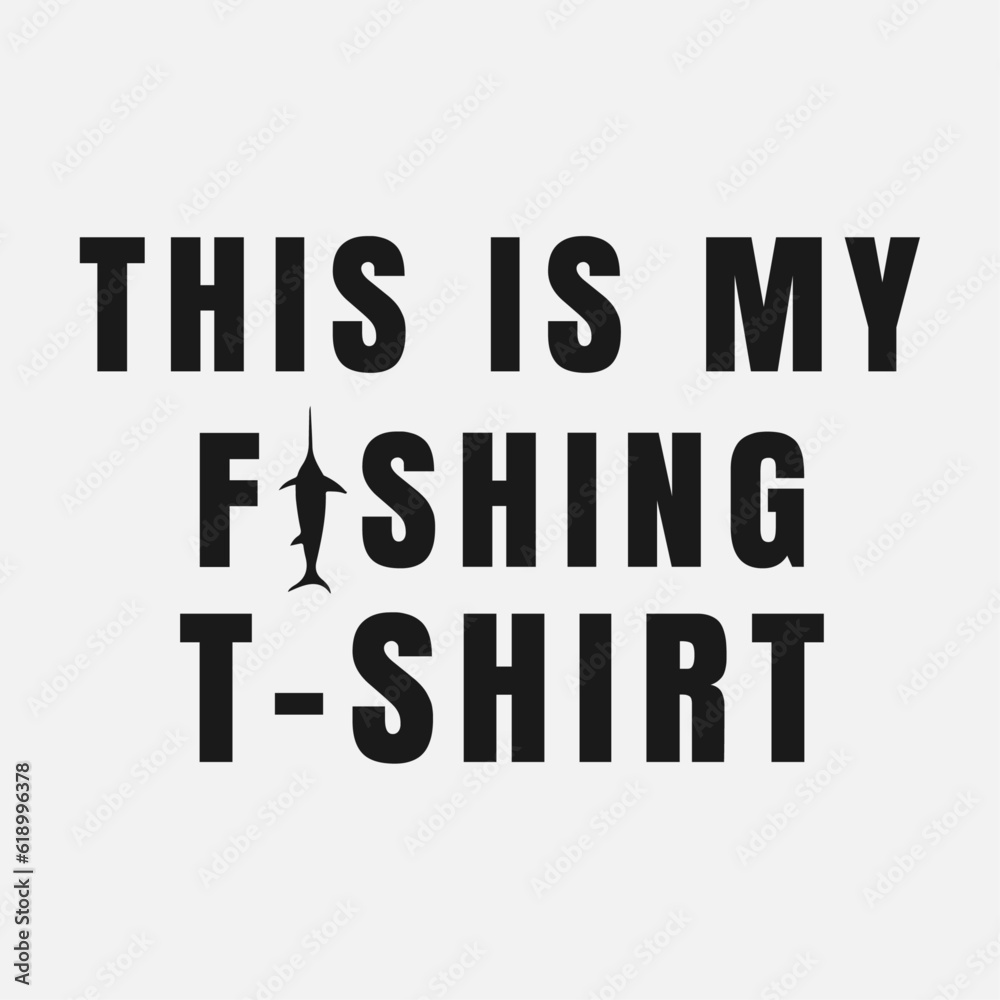 Born to Fish Life's Finest Catch T-Shirt