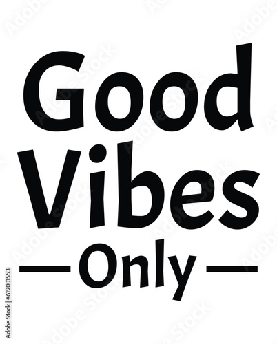 Good Vibes Only eps