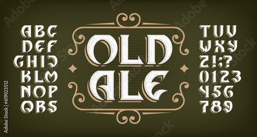 Old Ale alphabet font. Letters and numbers in medieval style for label, badge or emblem design. Stock vector typeface for your typography design.