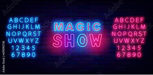Magic show neon label. Handwritten text. Shiny blue and pink alphabet. Shiny phrase. Vector stock illustration