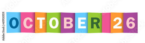 OCTOBER 26 colorful vector typography banner