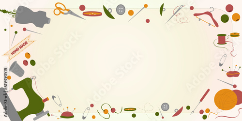 Frame with sewing accessories. Vector template with drawn colorful illustrations of sewing tools and supplies. Poster, banner for a sewing shop or studio.