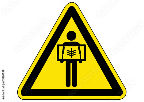 Schild Gefahr durch Röntgen