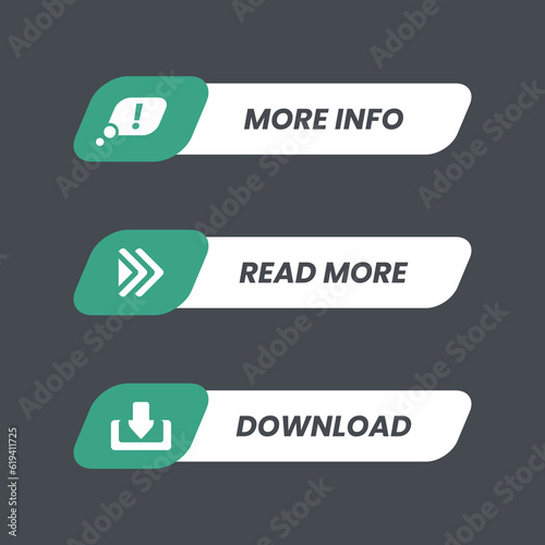 Call to action button sets, more info, read more, download. Unique icon and text in green and white color fill. Design element vector template in trendy flat design style. Editable for many purposes