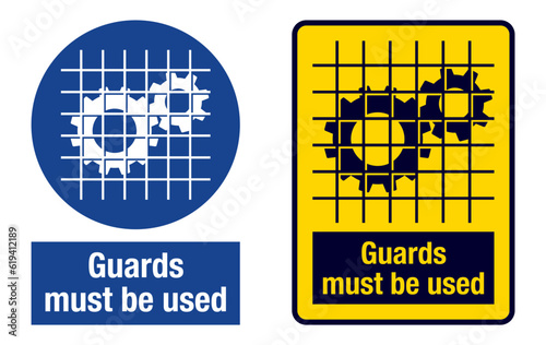 Guards Must Be Used - dont Operate Without Guards