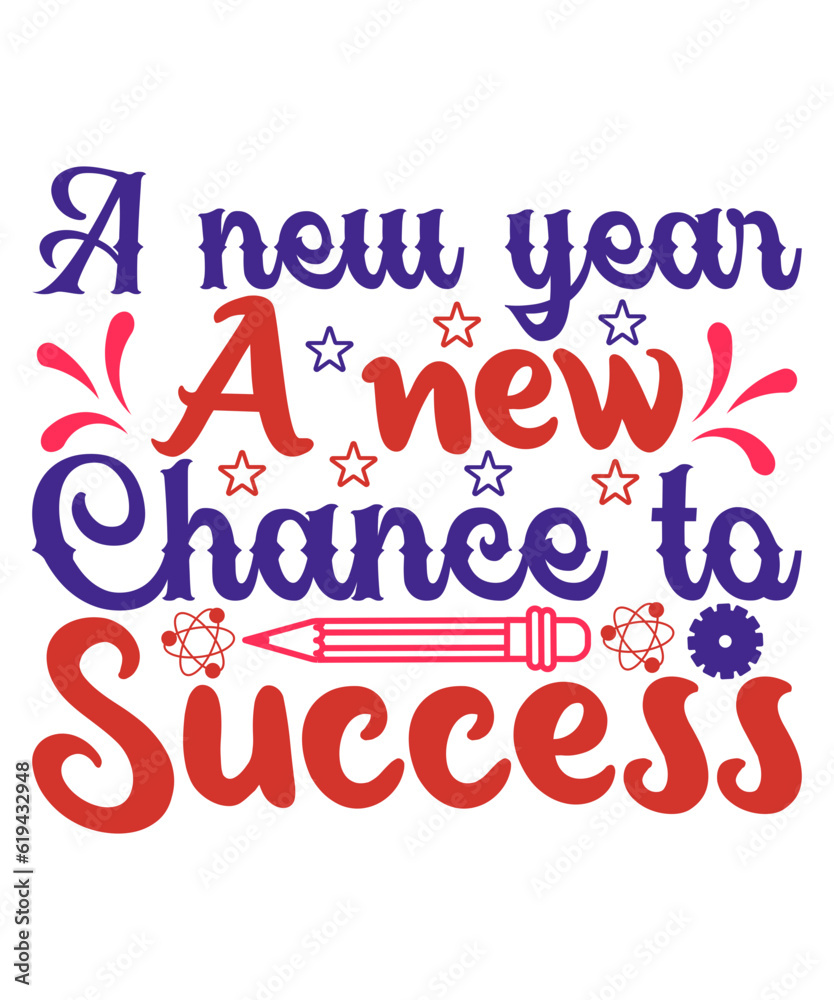 A new year a new chance to success svg t-shirt design A new year a new chance to success svg t-shirt design