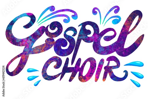 gospel choir, words made of multicolored painting brush strokes, uppercase and lowercase letters photo