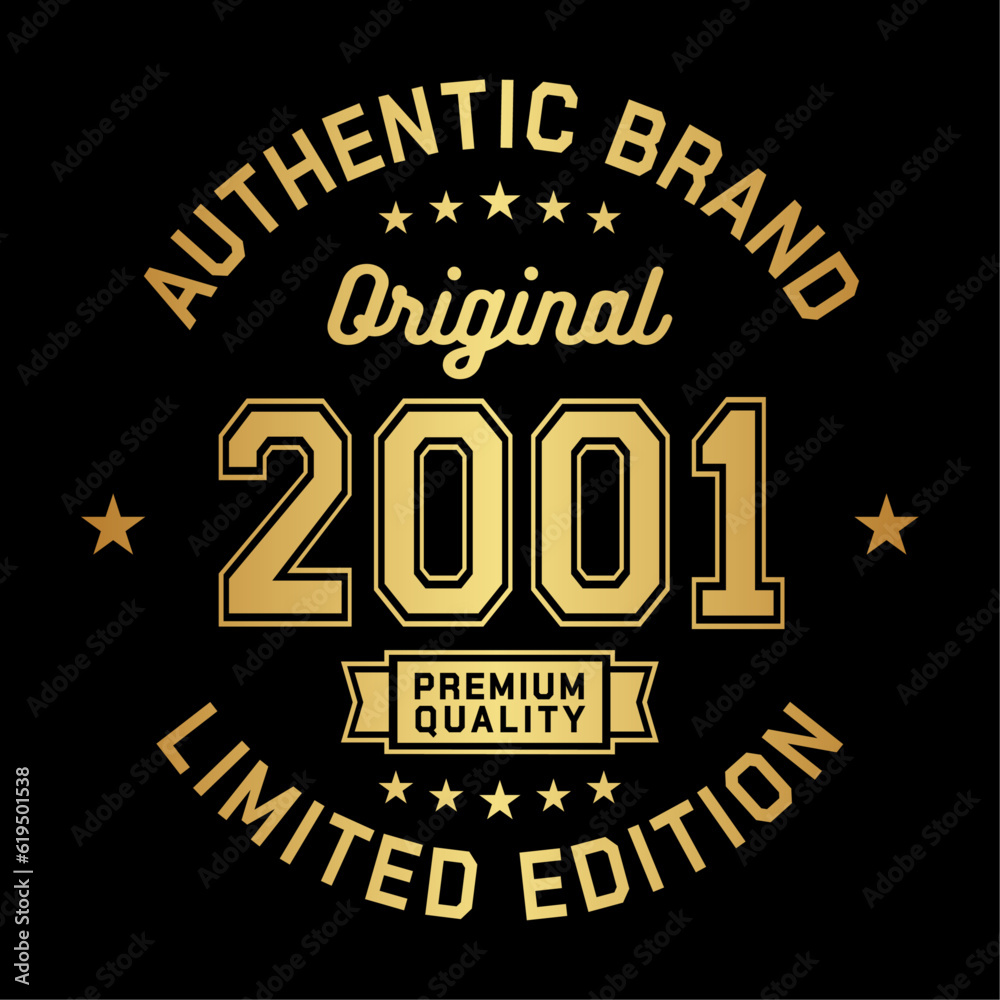 Fototapeta premium 2001 Authentic brand. Apparel fashion design. Graphic design for t-shirt. Vector and illustration.