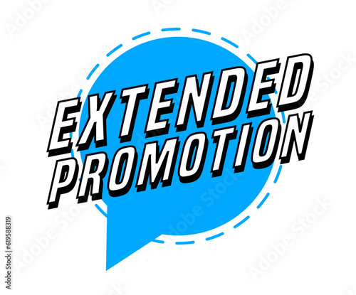 Colorful vector flat design banner extended promotion. This sign is well adapted for web design.
