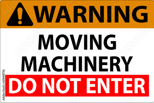 Wallpaper Mural Warning Sign Moving Machinery, Do Not Enter Torontodigital.ca