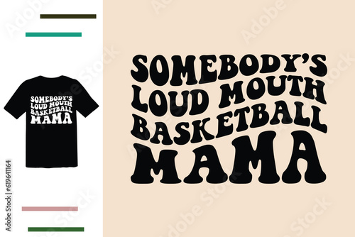 Basketball mama t shirt design 