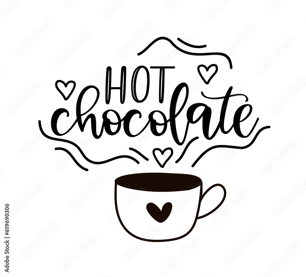 Hot chocolate. Vector logo word. Design poster, flyer, banner, menu cafe. Hand drawn calligraphy text. Typography chocolate logo. Signboard icon hot chocolate. Black and white illustration with cup. Hot chocolate. Vector logo word. Design poster, flyer, banner, menu cafe. Hand drawn calligraphy text. Typography chocolate logo. Signboard icon hot chocolate. Black and white illustration with cup.