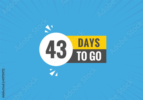 43 days to go countdown template. 43 day Countdown left days banner design 