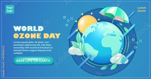 World Ozone Day. 3d illustration of earth weather umbrella and plants. Aims to educate people about the depletion of the Ozone Layer and find possible solutions to preserve it. Suitable for events