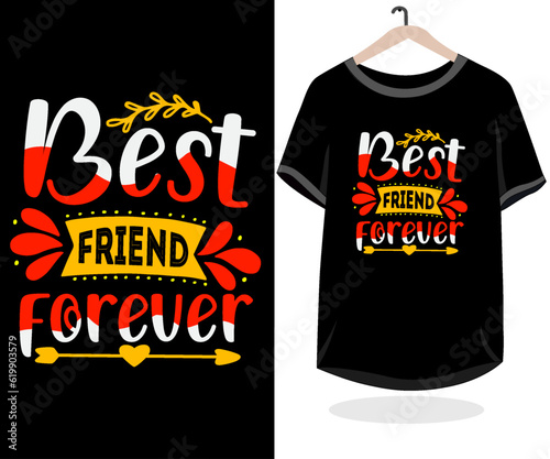 Friends t-shirt design lettering typography quote relationship merchandise vector design