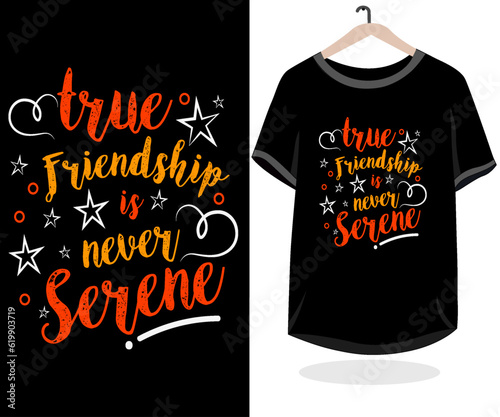 Friends t-shirt design lettering typography quote relationship merchandise vector design