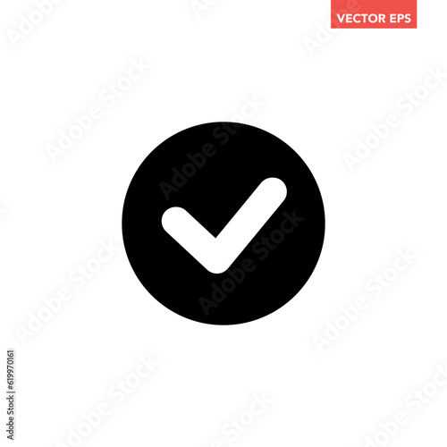 Black single filled round glyph check mark icon, simple correct button flat design concept vector for app ads web banner button ui ux interface elements isolated on white background