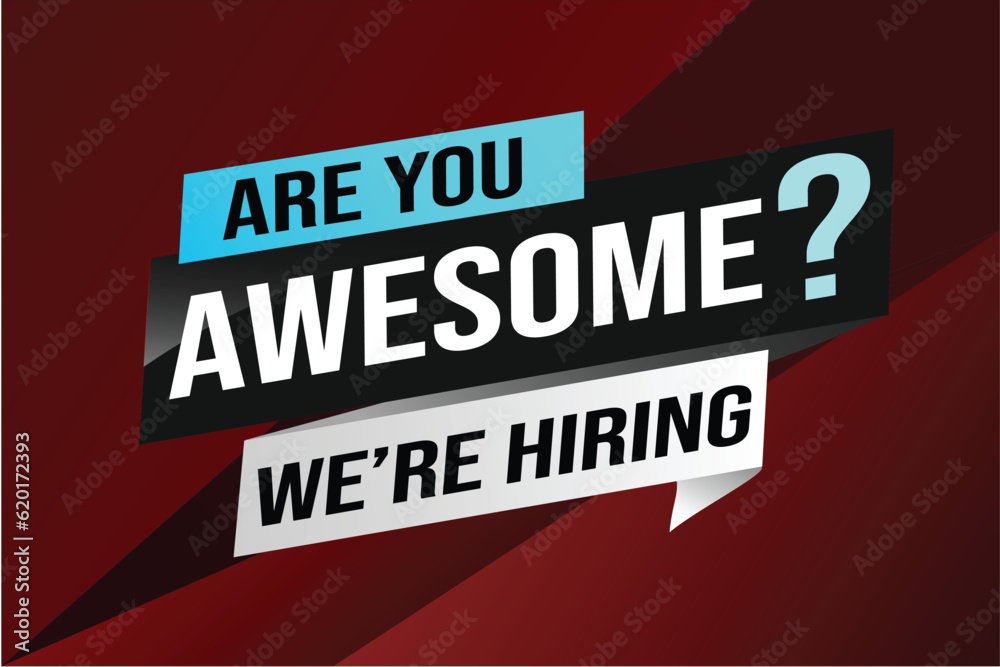 hiring recruitment Join now design for banner poster. are you awesome? lettering with geometric shapes lines. Vector illustration typographic. Open vacancy design template modern concept