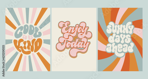 Set of 3 Groovy poster designs with hand written lettering positive quotes. Wavy rainbow retro colors background. Trendy 60s 70s poster design. Vintage typography.