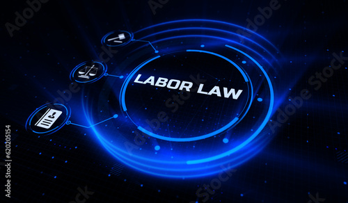 Labor law. Attorney at law advocacy Business Finance Concept.