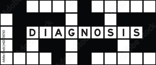 Alphabet letter in word diagnosis on crossword puzzle background
